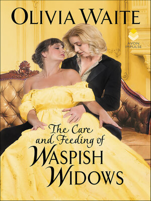 cover image of The Care and Feeding of Waspish Widows